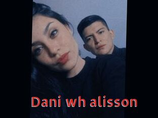 Dani_wh_alisson