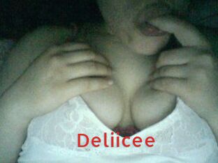 Deliicee