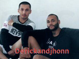 Derickandjhonn