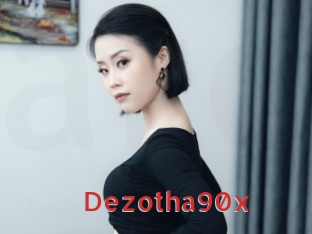 Dezotha90x