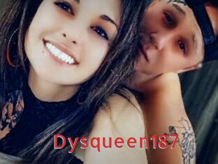 Dysqueen187