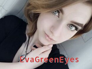 EvaGreenEyes