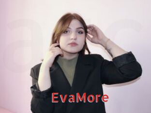 EvaMore