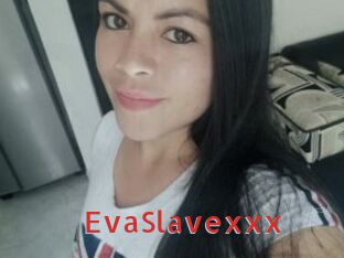 EvaSlavexxx