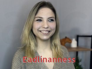 Eadlinanness