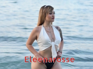 Eleenarosse