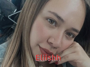 Eliishh