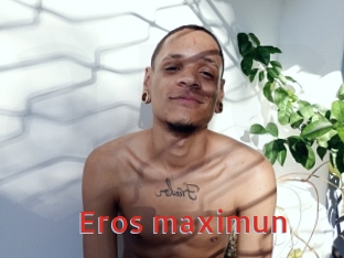 Eros_maximun