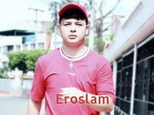 Eroslam