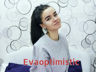 Evaoptimistic