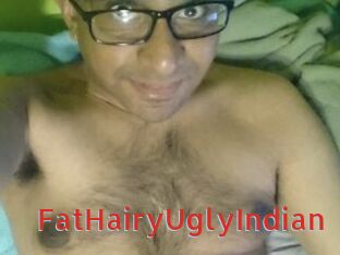 FatHairyUglyIndian