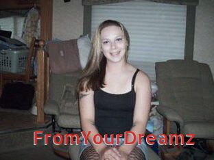 FromYourDreamz