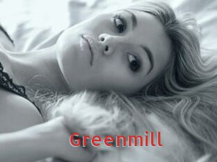 Greenmill