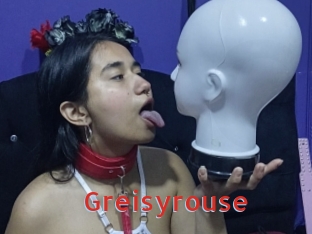 Greisyrouse