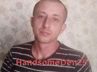 Handsome_Den25