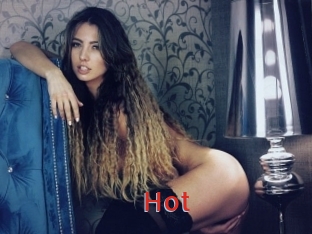Hot