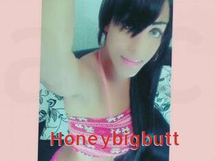 Honeybigbutt