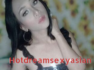 Hotdreamsexyasian
