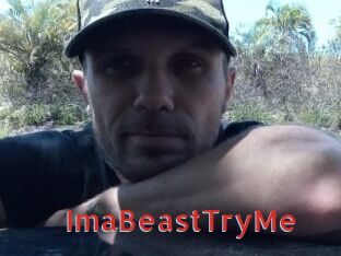 ImaBeastTryMe