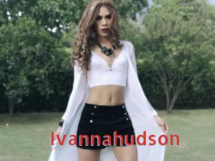 Ivannahudson