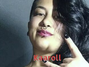 Kaaroll