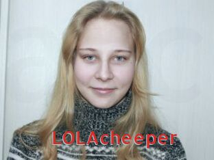 LOLAcheeper