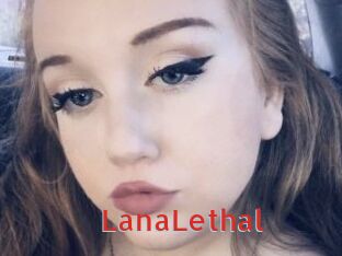 LanaLethal