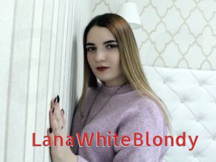 LanaWhiteBlondy