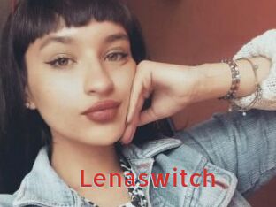 Lenaswitch