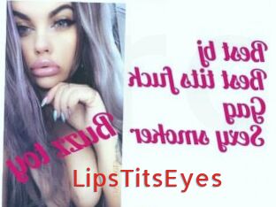 LipsTitsEyes