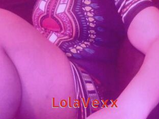 LolaVexx