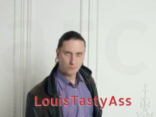 LouisTastyAss