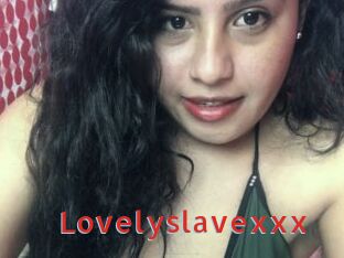 Lovelyslavexxx