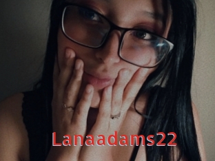 Lanaadams22