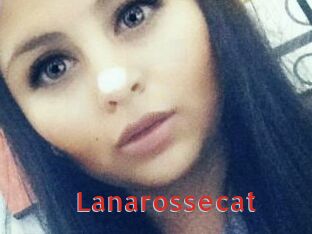 Lanarossecat