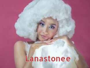 Lanastonee