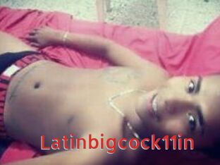 Latinbigcock11in