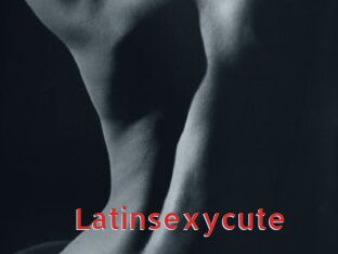 Latinsexycute