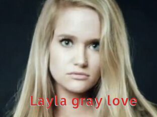 Layla_gray_love