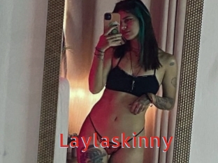 Laylaskinny