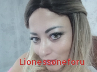 Lionessoneforu