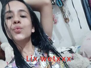 Lix_wetxxx