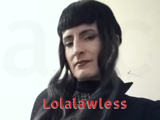 Lolalawless