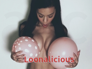 Loonalicious