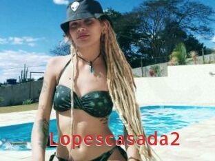 Lopescasada2