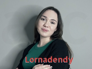 Lornadendy