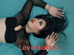 Lovenlustxx