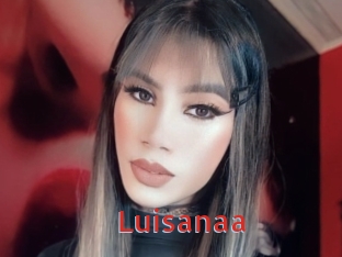 Luisanaa