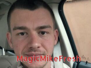 MagicMikeFresh