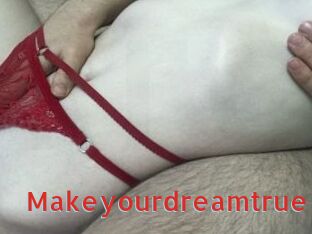 Makeyourdreamtrue